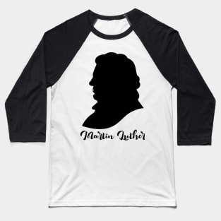 Martin Luther Baseball T-Shirt